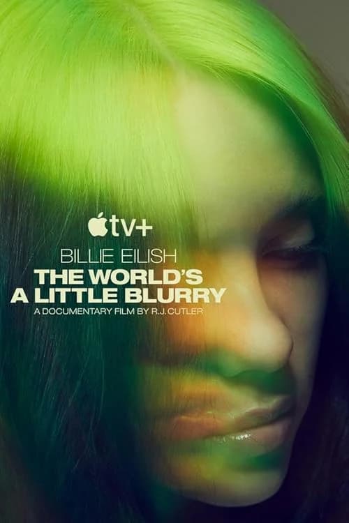 Billie Eilish: The World's a Little Blurry film posteri